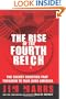 The Rise of the Fourth Reich: The Secret Societies That Threaten to Take Over America