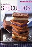 Livres Recette de Fromages - Succulents Sp�culoos : 40 Recettes sucr�es et sal�es
