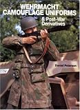 Wehrmacht: Camouflage Uniforms and Post-War Derivatives (Europa Militaria)