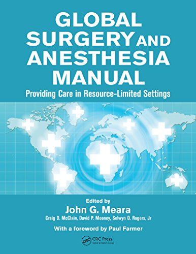 Global Surgery and Anesthesia Manual: Providing Care in Resource-limited Settings