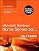 Microsoft Windows Home Server 2011 Unleashed (3rd Edition)