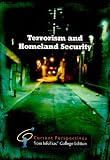 Terrorism and Homeland Security: Current Perspectives from InfoTrac (Current Perspectives: Readings from Infotrac College Editions)