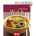 Wok (Junge K�che): Wok-Gerichte mit Gem�se, Fleisch, Fisch & Meeresfr�chten sowie Reis & Nudeln