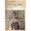 Corps pour corps: Enqu�te sur la sorcellerie dans le Bocage
