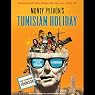 Monty Python's Tunisian Holiday: My Life with Brian