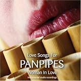Lovesongs for Panpipes-Woman in Lovevon "Various"