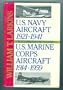US Navy Aircraft 1921-1941 / US Marine Corps Aircraft 1914-1959