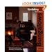 Updating Classic America Bungalows: Design Ideas for Renovating, Remodeling, and Building New