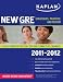 New GRE 2011-2012: Strategies, Practice, and Review (Kaplan GRE)