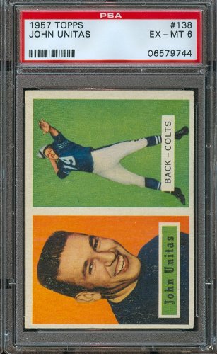 1957 Topps #138 John Unitas Baltimore Colts Football Card Professionally Graded PSA 6 EX-MT