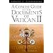 A Concise Guide to the Documents of Vatican II