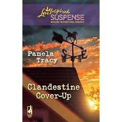 Clandestine Cover-Up (Steeple Hill Love Inspired Suspense)