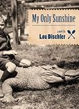 My Only Sunshine: A Novel