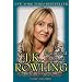 J. K. Rowling, Updated 2007: The Wizard Behind Harry Potter