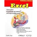 Excel/Excel Annoyances (Como Resolver los Problemas mas Comunes de la Hoja de Calculo Favorita / How to Fix the Most Annoying Things About Your Favorite Spreadsheet) (Problemas y Soluciones/Problems and Solutions) (Translation) (Paperback)