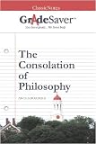 GradeSaver (tm) ClassicNotes The Consolation of Philosophy Study Guide