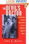 The Devil's Doctor: Felix Kersten and the Secret Plot to Turn Himmler Against Hitler