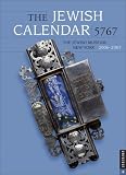 The Jewish Calendar 5767: 2006-2007 Engagement Calendar
