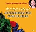 Aufzeichnungen eines Schnitzelj&auml;gers, 4 CDs (Comedy Edition)