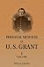 Personal Memoirs of U. S. Grant: Volume 1