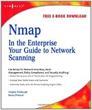 Nmap in the Enterprise: Your Guide to Network Scanning