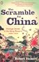The Scramble for China: Foreign Devils in the Qing Empire, 1832-1914