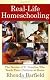 Real-Life Homeschooling: The Stories of 21 Families Who Teach Their Children at Home