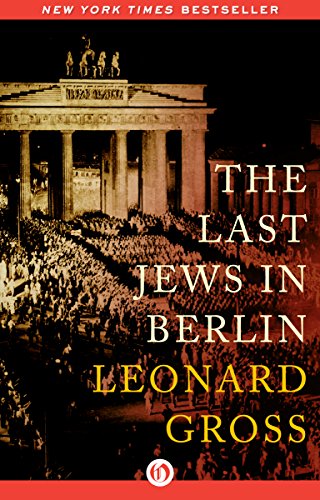 The Last Jews in Berlin