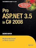 Pro ASP.NET 3.5 in C# 2008 [PRO ASPNET 35 IN C# 2008 2/E]