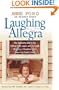 Laughing Allegra: The Inspiring Story of a Mother's Struggle and Triumph Raising a Daughter with Learning Disabilities