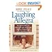 Laughing Allegra: The Inspiring Story of a Mother's Struggle and Triumph Raising a Daughter with Learning Disabilities