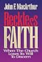 Reckless Faith: When the Church Loses Its Will to Discern