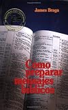 cover of Como preparar mensajes biblicos (How to Prepare Bible Messages)