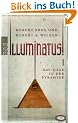 Illuminatus! Das Auge in der Pyramide: Erster Band: BD 1