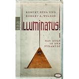 Illuminatus! Das Auge in der Pyramide: Erster Band: BD 1von "Robert Shea"