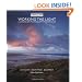 Working the Light: A Photography Masterclass (Light & Land series)