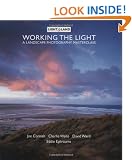 Working The Light: Landscape Photography Masterclass