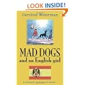 Mad Dogs and an English Girl: A Stranger in Franco's Spain