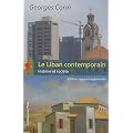 Le Liban contemporain : Histoire et soci�t�