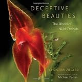 Deceptive beauties : the world of wild orchids