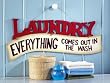 Everything Comes Out In The Wash Wall Decor by Winston Brands