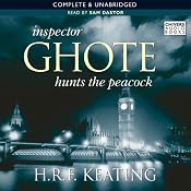 Inspector Ghote Hunts the Peacock | [H. R. F. Keating]