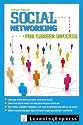 Social Networking for Career Success: Using Online Tools to Create a Personal Brand