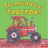 Books : Tremendous Tractors (Amazing Machines)