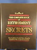 Complete Book of Retirement Secrets