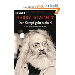 Der Kampf geht weiter!: Nicht weggeschmissene Briefe