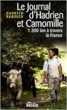 Le journal d'Hadrien et Camomille : 1300 km Ă travers la France
