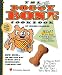 The Small Dogs Doggy Bone Cookbook: The Fun, Easy Way to Bake Love and Nutrition into Your Dog's Diet