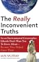 The Really Inconvenient Truths