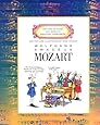 Wolfgang Amadeus Mozart (Getting to Know the World's Greatest Composers)
